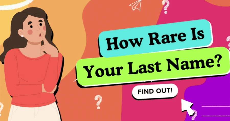 How Rare Is Your Last Name? ππ§